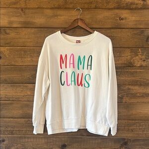 Mama Claus White Sweatshirt